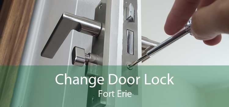 Change Door Lock Fort Erie
