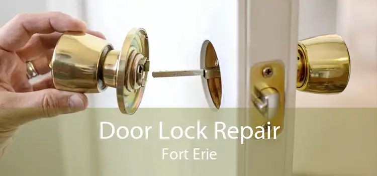 Door Lock Repair Fort Erie