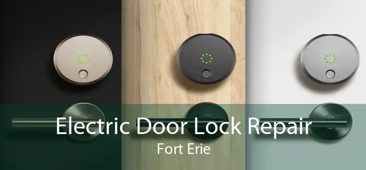 Electric Door Lock Repair Fort Erie