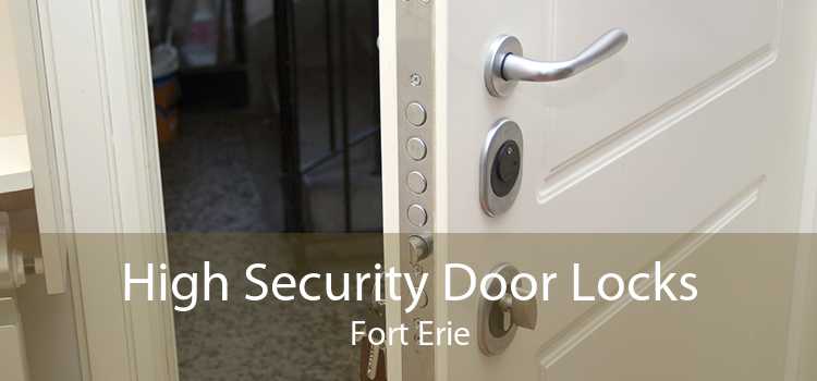 High Security Door Locks Fort Erie