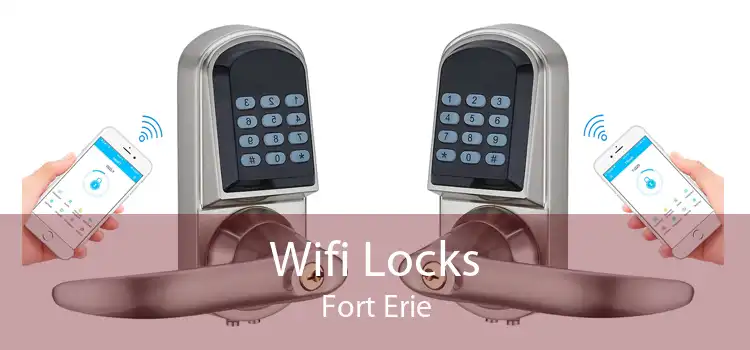 Wifi Locks Fort Erie